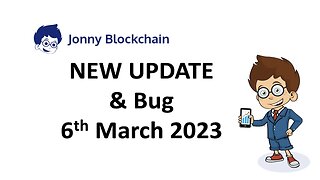 JonnyBlockchain update 6th March
