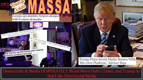 Democrats & Media DESPERATELY Want More Hate Crimes and Trump to Start His Own Social Media