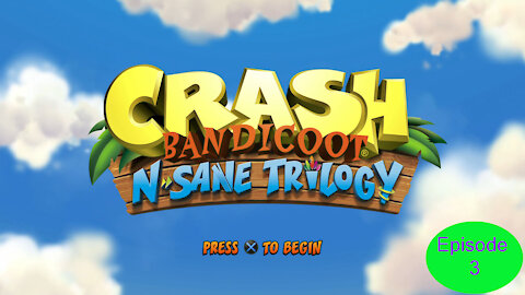 Crash Bandicoot N-sane Trilogy Episode 3