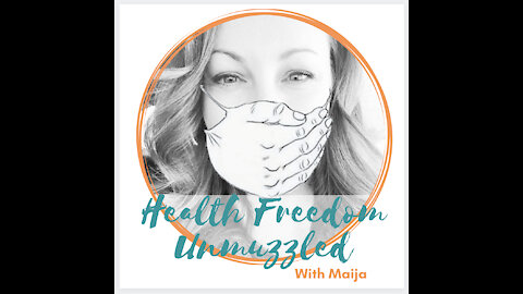 Health Freedom UnMuzzled episodes COMING SOON!