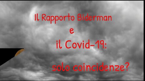 IL RAPPORTO BIDERMAN DEL 1956 E IL COVID-19: SOLO COINCIDENZE?