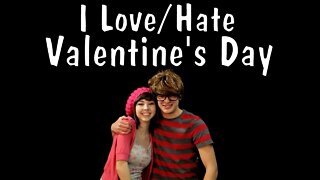 Messy Mondays: I Love/Hate Valentine's Day