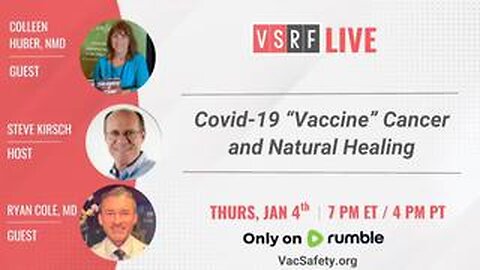 DR. RYAN COLE & DR. COLLEEN HUBER DISCUSS TURBO CANCER & COVID VACCINES WITH STEVE KIRSCH 1/4/24