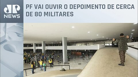 Militares vão depor sobre atos violentos de 8 de janeiro nesta quarta-feira (12)