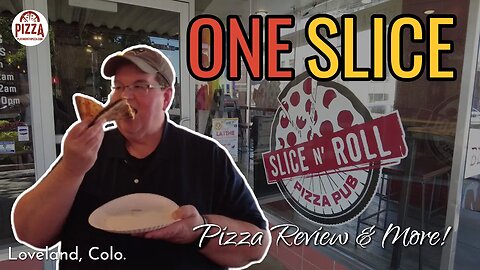 One Slice Pizza Review | Slice N' Roll Pizza Pub | Loveland, Colo. | New York-Style Pizza