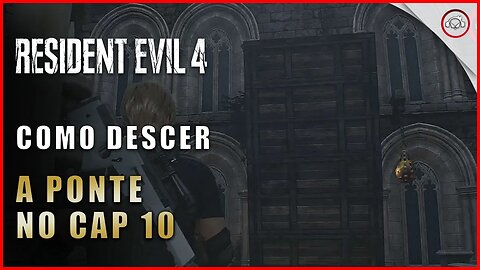 Resident Evil 4 Remake, Como descer a ponte no Cap 10 | Super-Dica