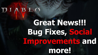 Diablo 4 News | Bug Fixes, New Social Features Coming and Much More!!!
