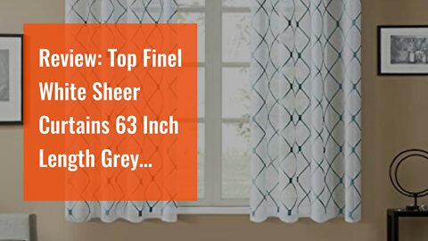 Review: Top Finel White Sheer Curtains 63 Inch Length Grey Embroidered Diamond Grommet Window C...