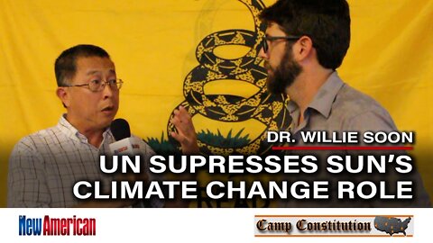 UN Suppresses Sun's Role in Climate Change: Astrophysicist Dr. Willie Soon