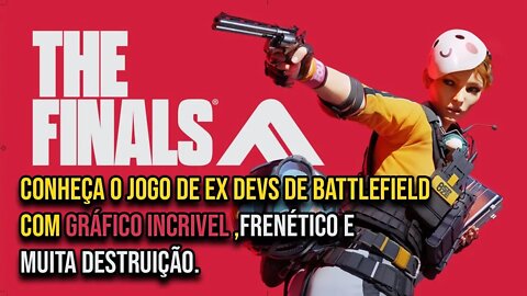 The Finals - Novo Jogo dos Ex Devs de Battlefield Ganha Trailer e Muita Gameplay