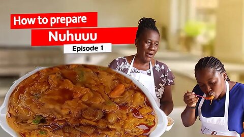OBAAPA FIE - EP1 || How to prepare Ghanaian Local food😋😋 Nuhuu/mmpihooo/3nwoma🍲🍲 with mama A1