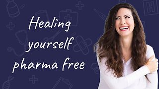 Kelly Brogan, MD: Healing Yourself Pharma Free by Dr. Sam Bailey