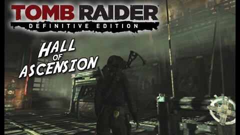 Tomb Raider (2013): Hall of Ascension [Definitive Edition] PS4