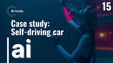 Case study: Self-driving car Part 15