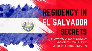 How to Easily Get Residency in El Salvador