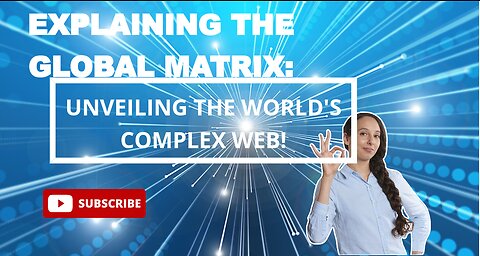 Explaining the Global Matrix: Unveiling the world's complex web #trading #sharemarket #money#finance