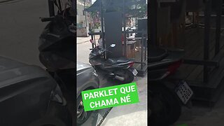 PARKLET QUE SE CHAMA NÉ