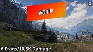 60TP Lewandowskiego (6 Frags/10,5K Damage) | World of Tanks