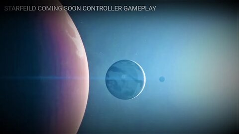 STARFEILD COMING SOON CONTROLLER GAMEPLAY