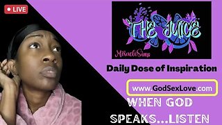 The Juice: Season 10 Episode 6: When God Speaks... Listen