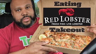 Eating Red Lobster To Go
