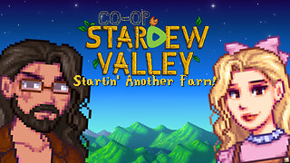 New Farm!! | Stardew Valley Co-Op 💚✨