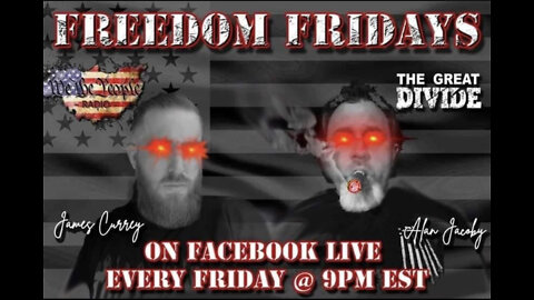 Freedom Friday LIVE with Alan & James 8/5/2022