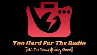 Too Hard For The Radio - Ep. 12 - The Future Timeline: Part 1