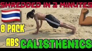 Shredded calisthenics In 2 Minutes
