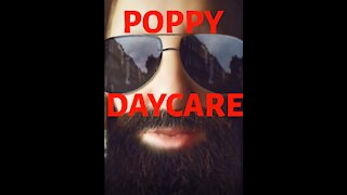 Daycare With Poppy - EPISODE 1