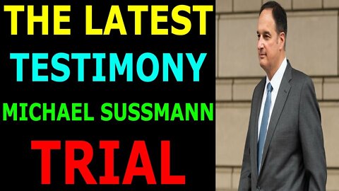 JUSTICE COMING! THE LATEST TESTIMONY MICHAEL SUSSMANN TRIAL - TRUMP NEWS