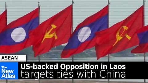 US Opposition in (or outside) Laos Targets Ties with China