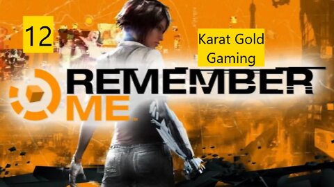 A memory becomes a threat- Remember Me- Gameplay Walkthrough E12- La Bastille Prison part 3