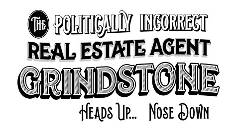 20 of 20 - Grindstone | The Politically Incorrect Real Estate Agent System