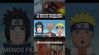 O MAIOR PROBLEMA de Naruto Shippuden - #shorts