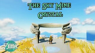 Sky Mine Crystal in Tears of the Kingdom - EP78 #tearsofthekingdom