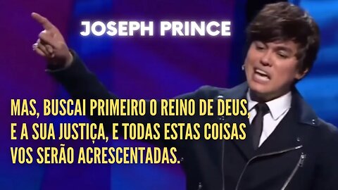 JOSEPH PRINCE DUBLADO EM PORTUGUÊS | Mas, buscai primeiro o reino de Deus... | Mateus 6:33