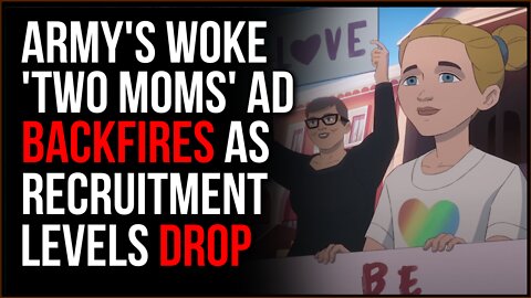 Army's Ad About Two Moms BACKFIRES, Recruitment Drops DRAMATICALLY, Causing Alarm