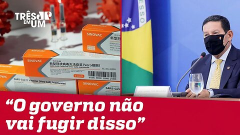 Mourão contraria Bolsonaro sobre compra da Coronavac