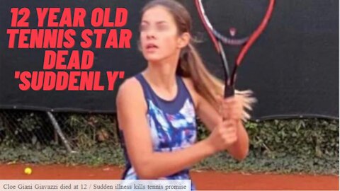 12 Year Old Tennis Player Dead from Covid Vaccine