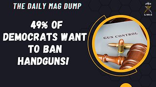 Half of Democrats Demand Total Gun Ban!