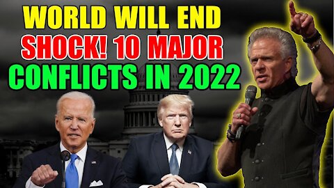 KENT CHRISTMAS URGENT PROPHECY: [WORLD WILL END] 10 MAJOR CONFLICTS IN 2022, KINGDOM AGAINST KINGDOM