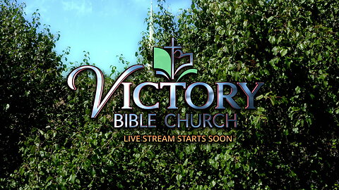 Victory Bible Church June 2, 2024