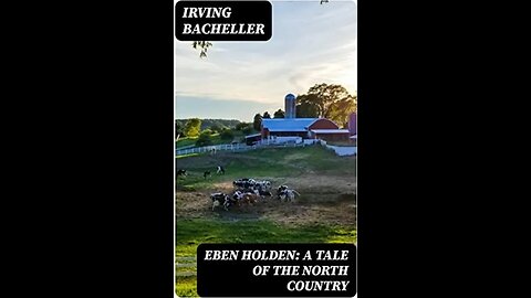Eben Holden - A Tale of the North Country by Irving Bacheller - Audiobook