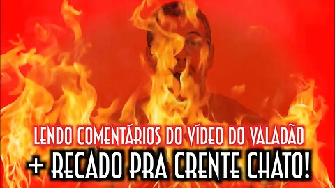 Lendo comentários do vídeo do Valadão + recado pra crente chato - Emerson Martins Video Blog 2023