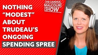 Nothing “modest” about Trudeau’s ongoing spending spree (Ft. Franco Terrazzano)