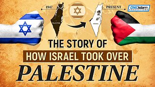 The Story Of How Israel Took Over Palestine