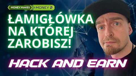 HACK & EARN 😯 Łamigłówka - Aplikacja na której zarobisz!💸