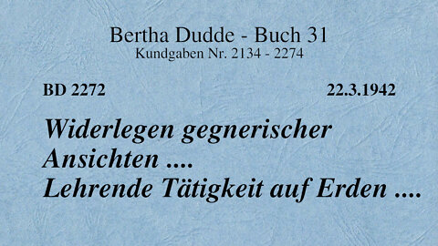 BD 2272 - WIDERLEGEN GEGNERISCHER ANSICHTEN .... LEHRENDE TÄTIGKEIT AUF ERDEN ....