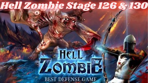 Hell Zombie Stage 126 & 130